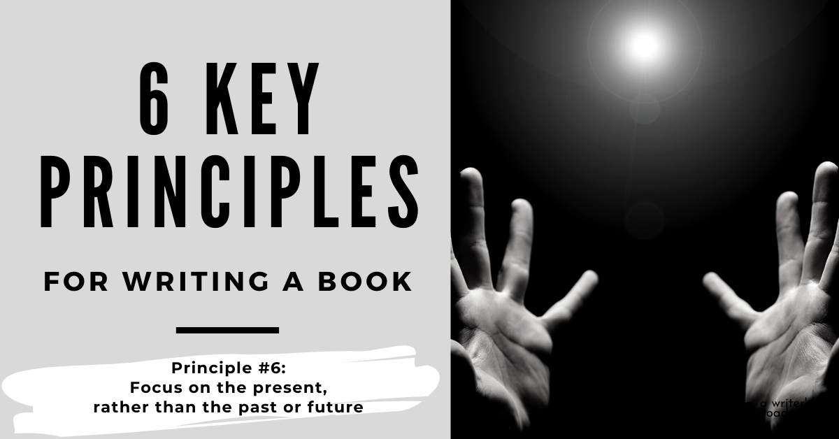 6 Key Principles for Writing a Book: #6